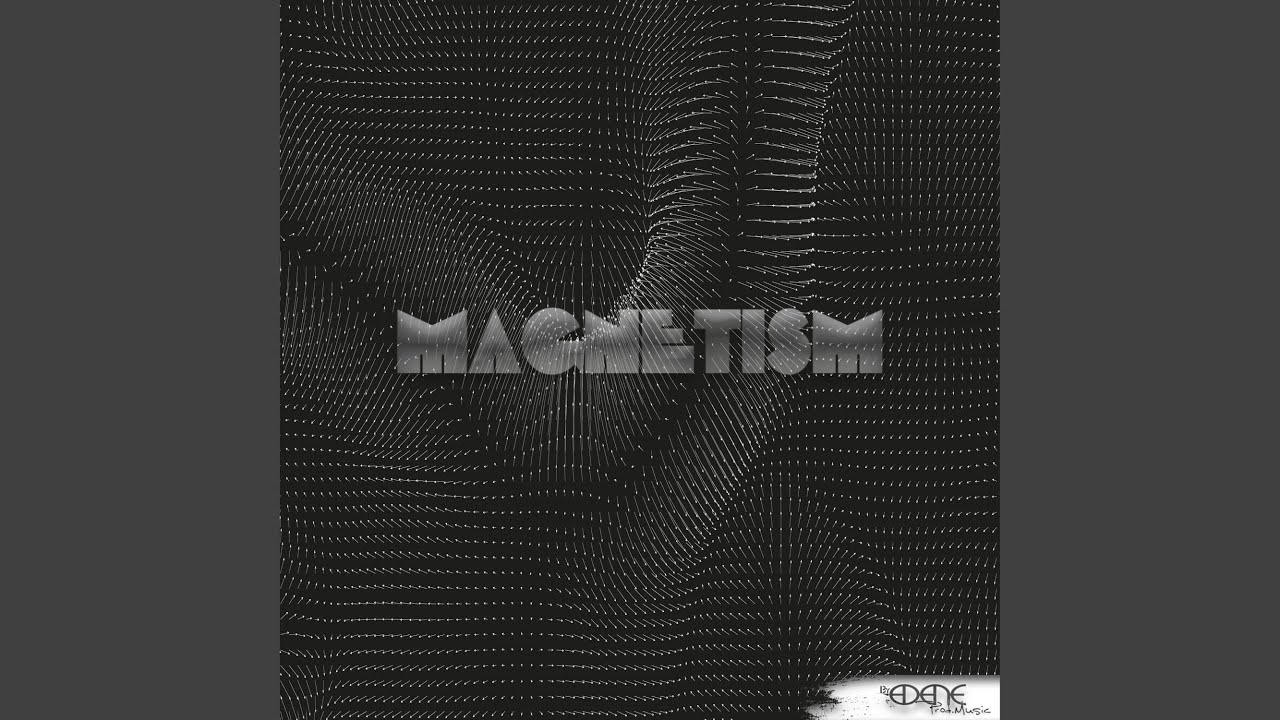 Watch Magnetism on YouTube Watch Magnetism on YouTube
