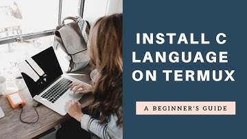 How To Install C language On Termux