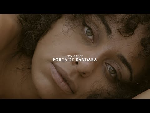 Joy Sales - Força de Dandara (Produção Sem)