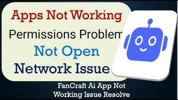 How To Fix FanCraft Ai App not working | Not Open | Space Issue | Network & Permissions Issue
