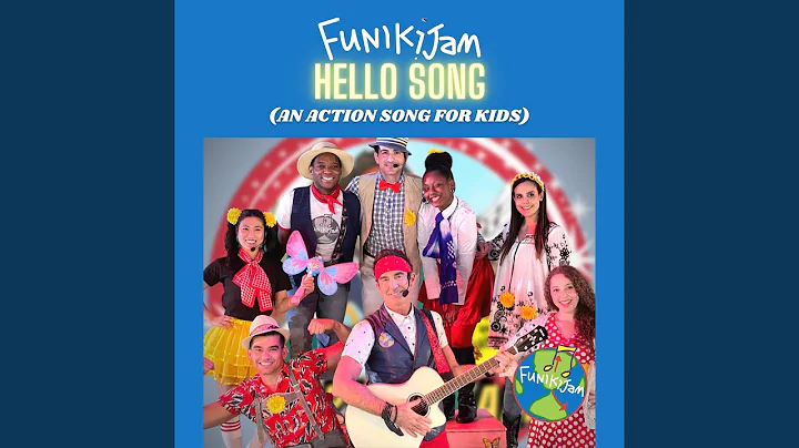 Hello Song (An Action Song For Kids) (feat. Brian ...