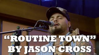 Jason Cross - Routine Town (RFD-TV Studios)