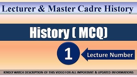 Lec-1: History lecturer & Master Cadre Janurary-2022