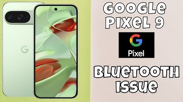 Google Pixel 9 Bluetooth Not Working & Connection Problem Fix || Bluetooth issue fix {Solved}