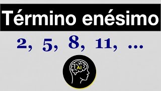 Calcular el término enésimo de 2, 5, 8, 11,...