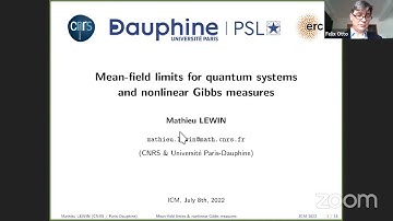 Mathieu Lewin: Mean-field limits for quantum systems and nonlinear Gibbs measures