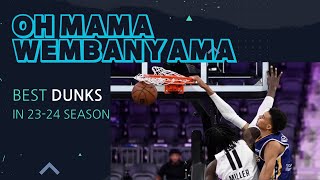 Wembanyama’s best dunks in his rookie season