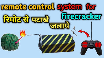 Remote Controlled Firecracker | How To Make Remote Control System For Firecracker