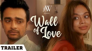 Wall of Love | Trailer | Pooja | Suraj | Tamil Short Film | JFW | 4K