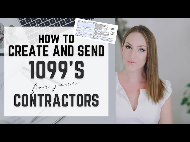 How To 1099 Someone - How Do I Create, Send, File 1099s for Independent Contractors from my Business class=