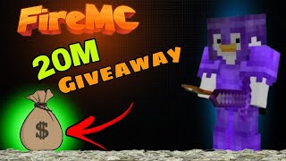 20M Giveaway in Fire Mc || Fire Mc Lifesteal Server