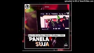 Don G - Panela Suja Ft. Dj Liu One,Monsta, Prodígio & NGA