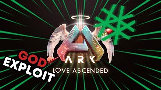 God Exploit Ark Ascendedasa Love Ascended Ark Methods 2024