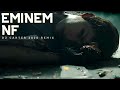 Eminem Ft Nf - Courage (4K)