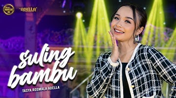 SULING BAMBU - Tasya Rosmala Adella - OM ADELLA