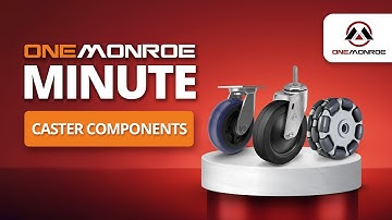 Basic Components of a Caster