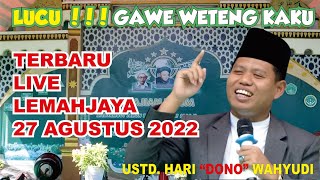 LUCU !!! GAWE WETENG KAKU PENGAJIAN TERBARU USTADZ HARI WAHYUDI LIVE LEMAHJAYA 27 AGUSTUS 2022