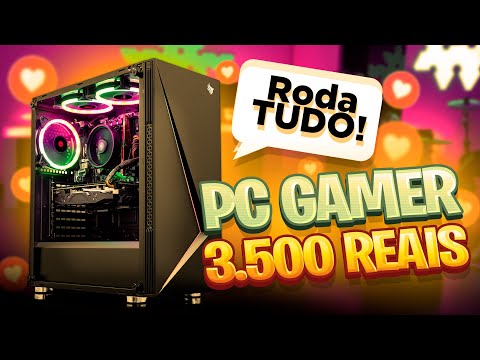 PC GAMER por menos de 3.500 REAIS para RODAR TUDO! 60 FPS FULL HD