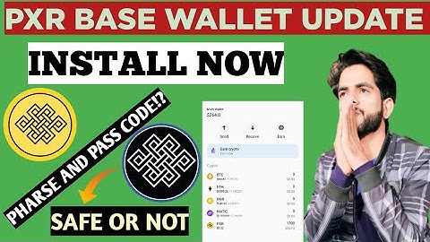 PXR BASE WALLET AGAIN INSTALL KAR LO SB!!PXR BASE WALLET PROBLEM SOLVED! IMPORT WALLET SAFE OR NOT!?