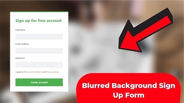 Sign up form with blurred background using HTML and CSS | Sign up form | Sign up form design