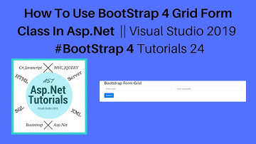How to use bootstrap 4 grid form class in asp.net || visual studio 2019 #bootstrap 4 tutorials 24