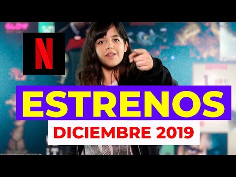 Estrenos Netflix diciembre 2019