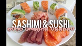 Sashimi + Sushi, NO TALK ~ ASMR Relaxing Eating Sounds