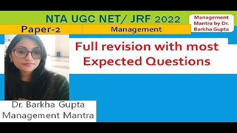 Full revision with most Expected Questions/ management/ NTA UGC NET/ JRF 2022/ by dr. Barkha Gupta