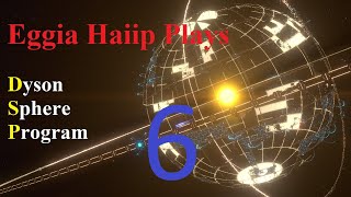 Dyson Sphere Program Part 6 (Proper Blue Science Cube Setup!)