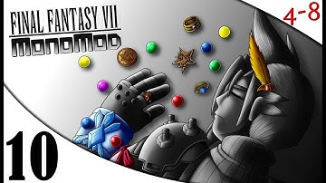 FFVII - The MonoMod (Part 10) [4-8Live]