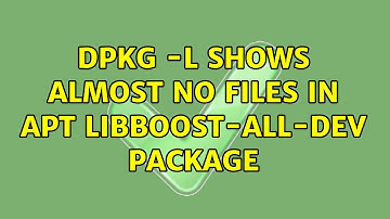 Ubuntu: dpkg -L shows almost no files in apt libboost-all-dev package