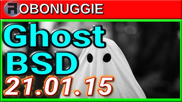 A Look at GhostBSD 21/01/15 -  Spectre-acular :-)