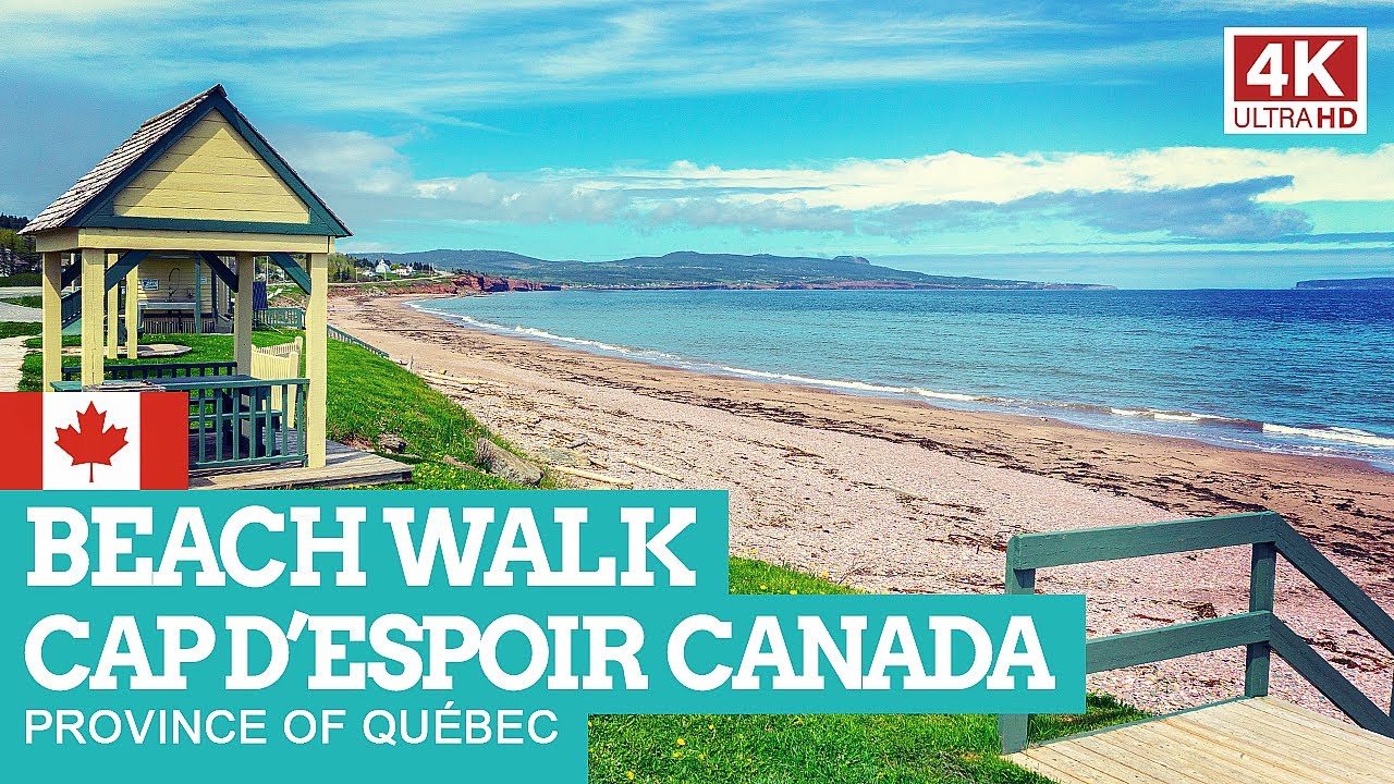 CAP D #39 ESPOIR Canada Gaspésie 4K Beach Walking Tour NON STOP YouTube CAP D #39 ESPOIR Canada Gaspésie 4K Beach Walking Tour NON STOP YouTube