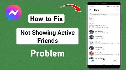 How to Fix Messenger Not Showing Active Friends - Quick and Easy Guide!