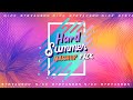 Nick stevanson l hard summer l mashup pack 2023