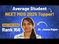 From Average to AIR 156 in 1st Attempt | Dr. Jeena Rajan's Inspiring NEET MDS 2025 Journey