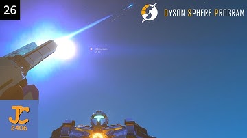 Honking Big Cannon? – Dyson Sphere Program Part 26
