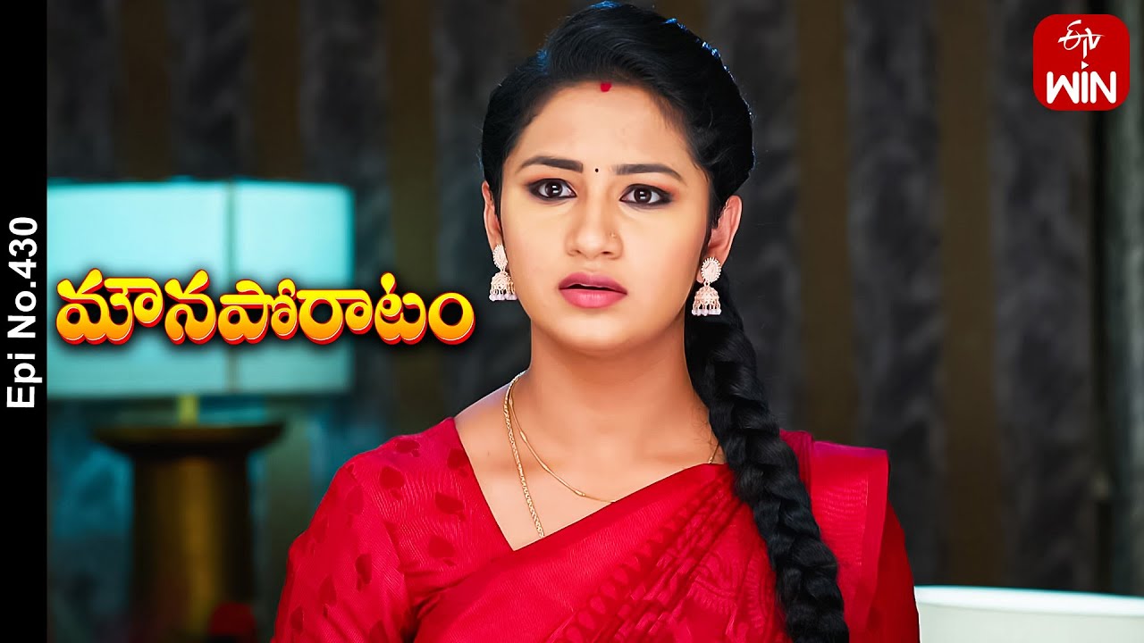 Mouna Poratam 17th August 2023 Full Episode No 430 ETV Telugu Mouna Poratam 17th August 2023 Full Episode No 430 ETV Telugu