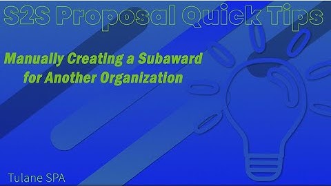 Manually Creating a Subaward for Another Organization in Cayuse S2S