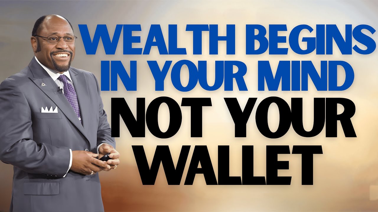 YOU DON’T NEED MONEY TO BE WEALTHY | MYLES MUNROE REVEALS THE TRUE LAWS OF WEALTH