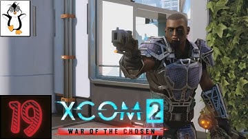 XCOM 2 War of the Chosen Playthrough | Back in Town (Rescue VIP) Road to WOTC Part 19
