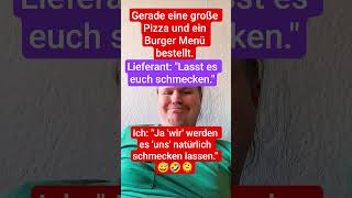 "WIR" werden es "UNS" natürlich schmecken lassen. #lieferando #satire #mrshawn084 #comedy