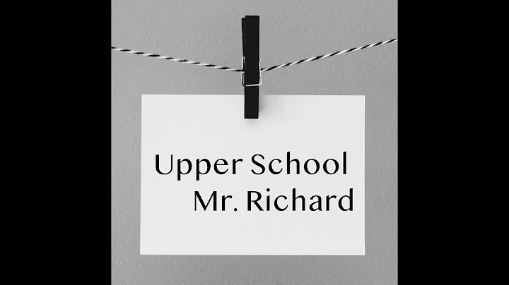 Upper School - Mr. Richard