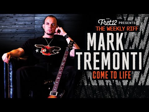 The Weekly Riff: Mark Tremonti x Come To Life From The Sound And The Story