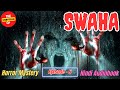 Swaha  episode 6  horror mystery  hindi audiobook