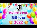 3 Handmade Mother&#39;s Day Gifts At Home • Mother&#39;s day gift idea easy • happy mother&#39;s day gift 2022