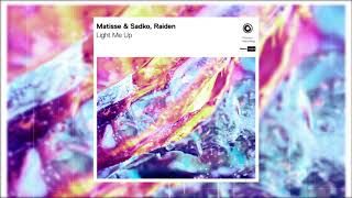 Matisse and Sadko, Raiden - light