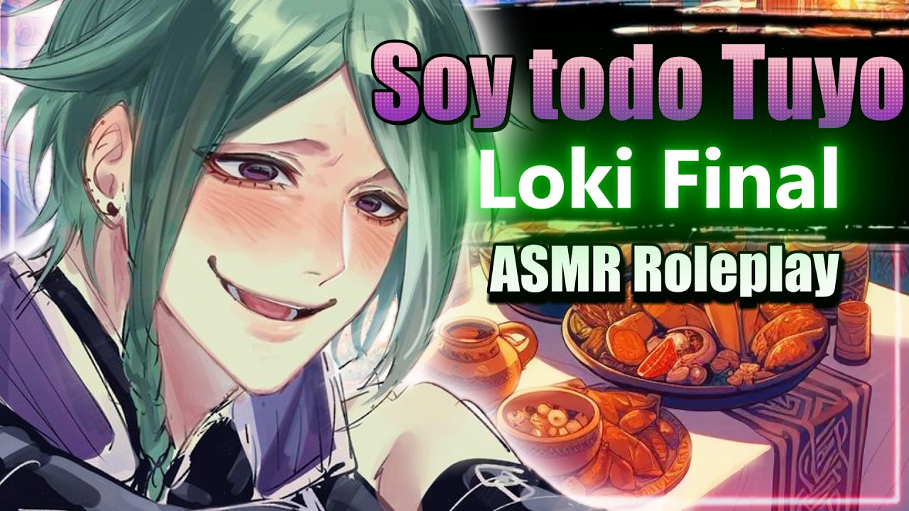 Me muero por verte  ❤️ Loki Final  ⚔️ Sostendré tu mano por siempre - ASMR Roleplay #animeboy
