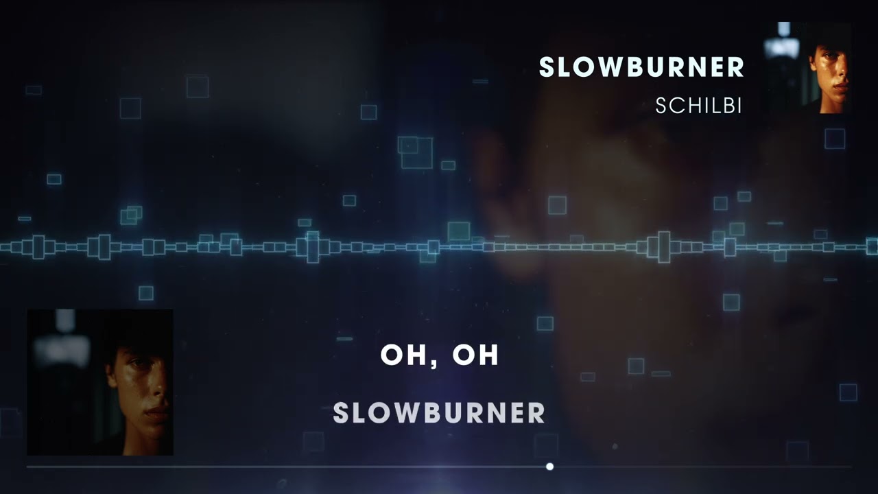 Watch SCHILBI - Slowburner (Official Lyric Video) on YouTube Watch SCHILBI - Slowburner (Official Lyric Video) on YouTube