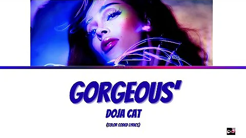 DOJA CAT ' GORGEOUS ' (Color Coded Lyrics)  @Infinity-2You